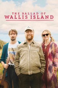 The Ballad of Wallis Island – Movie