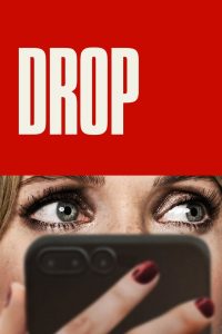 Drop – Movie