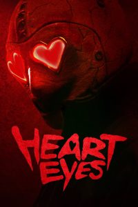 Heart Eyes – Movie
