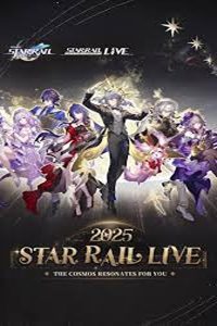 Star Rail LIVE 2025 – Honkai: Star Rail 2nd Anniversary Concert