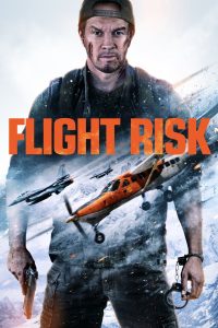 Flight Risk – Movie