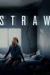 STRAW – Movie